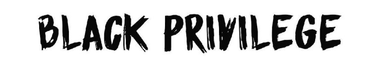 Image result for black privilege